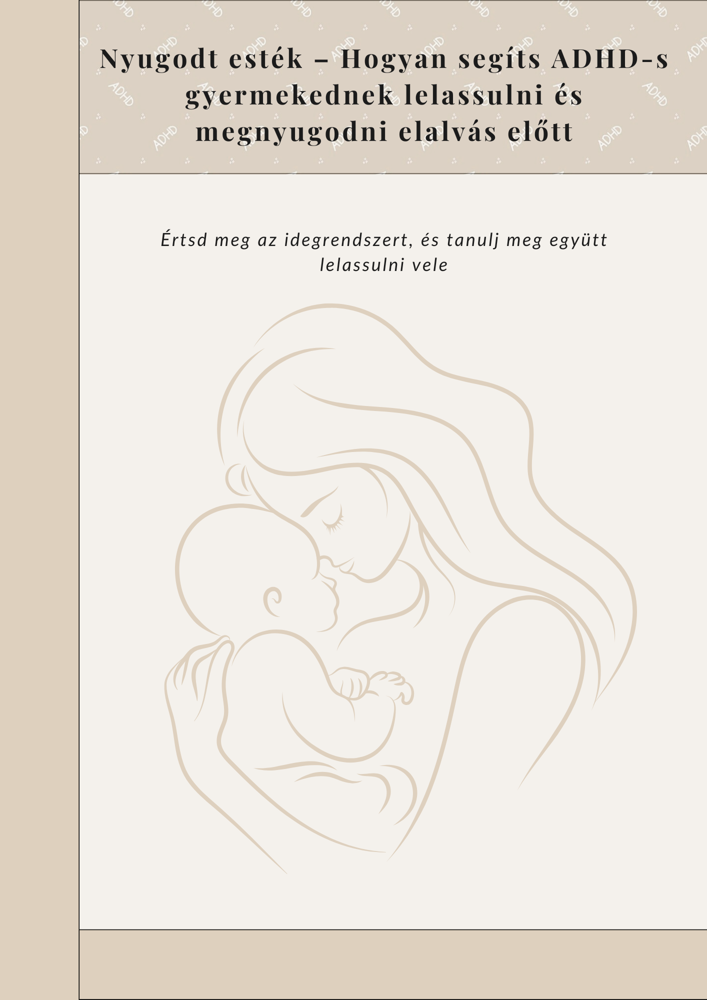 Nyugodt esték – Szülői segédanyag ADHD-s gyermekek elalvásához (borítókép)