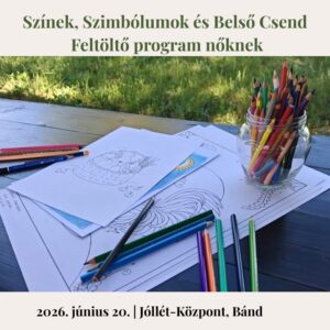 Feltöltő program nőknek | Színek, Szimbólumok és Belső Csend
